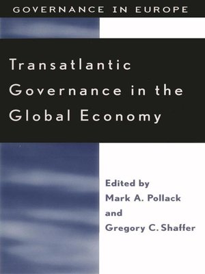 cover image of Transatlantic Governance in the Global Economy
